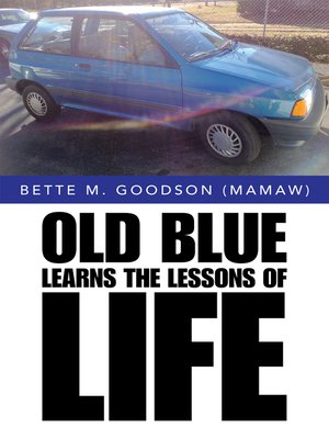 cover image of Old Blue Learns the Lessons of Life